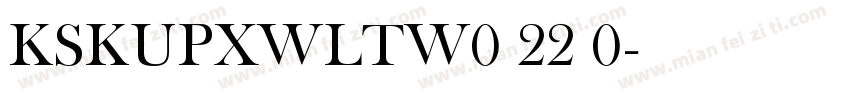 KSKUPXWLTW0 22 0字体转换